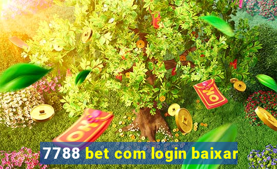 7788 bet com login baixar